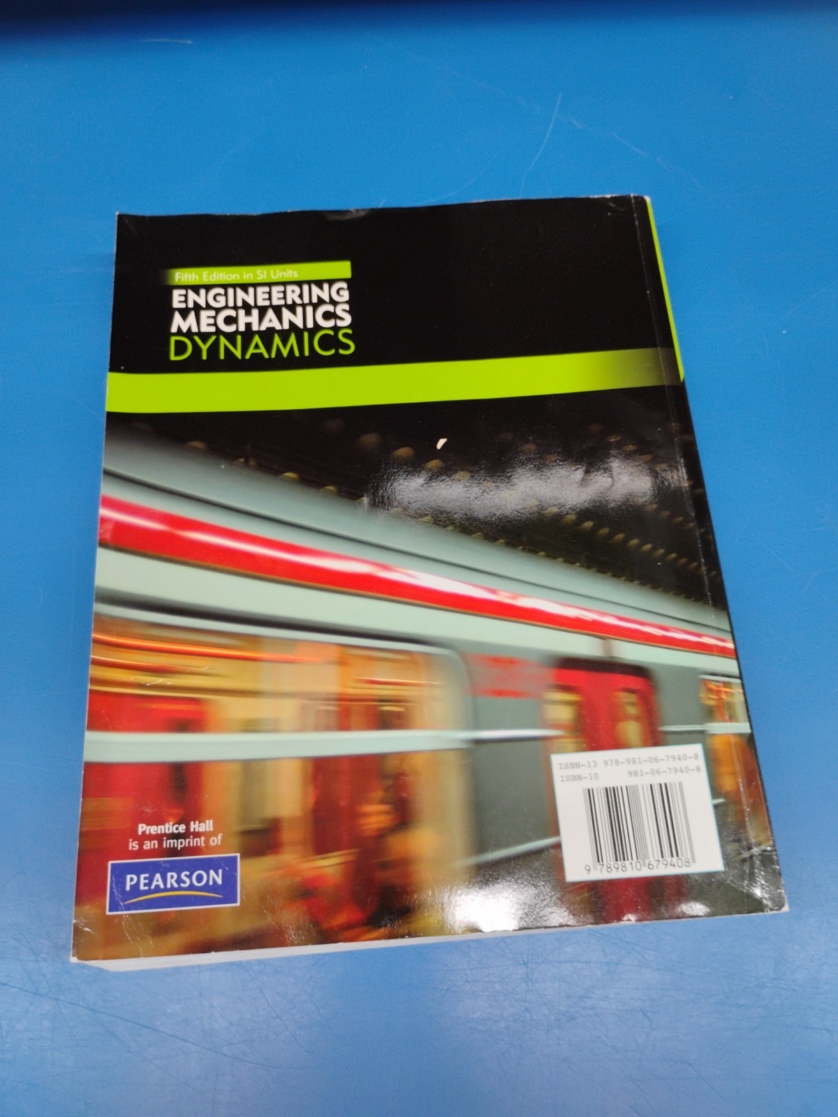 Engineering Mechanics: Dynamics, 5th Edition in SI Units by Anthony Bedford