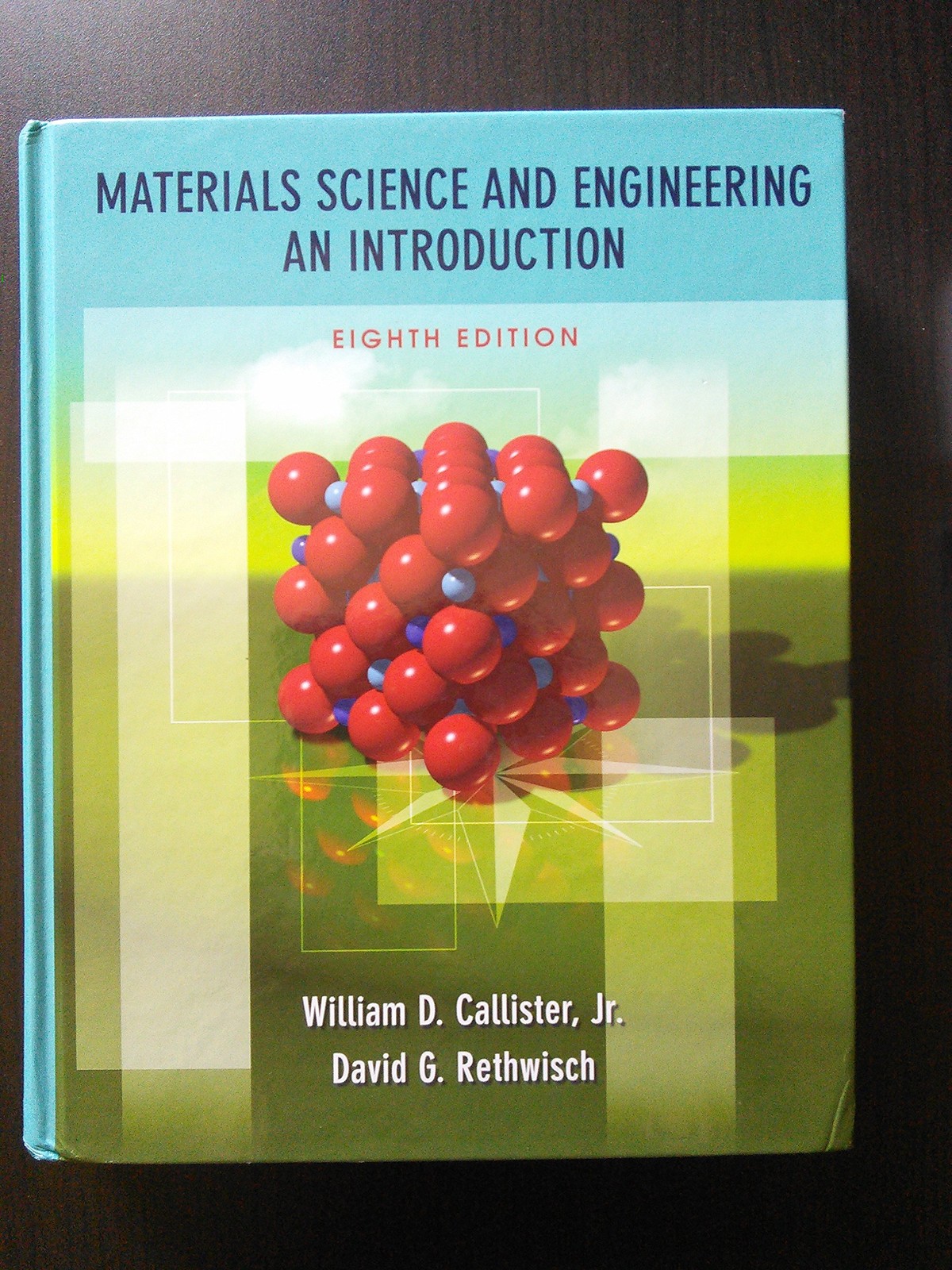 Materials Science and Engineering: An Introduction, 8th Edition by Rethwisch
