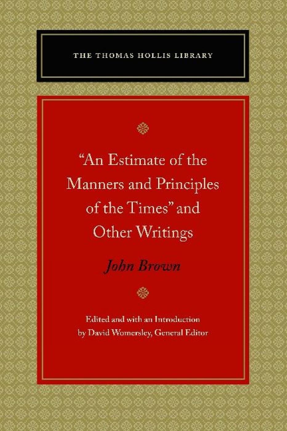An Estimate of the Manners and Principles of the Times and Other Writings (Th…