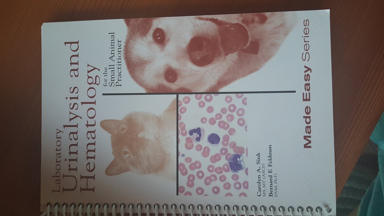 Laboratory Urinalysis and Hematology for the Small Animal Practitioner (Made…