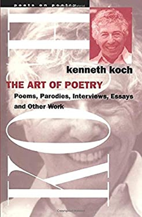 The Art of Poetry Paperback Kenneth, Koch, Kenneth Koch