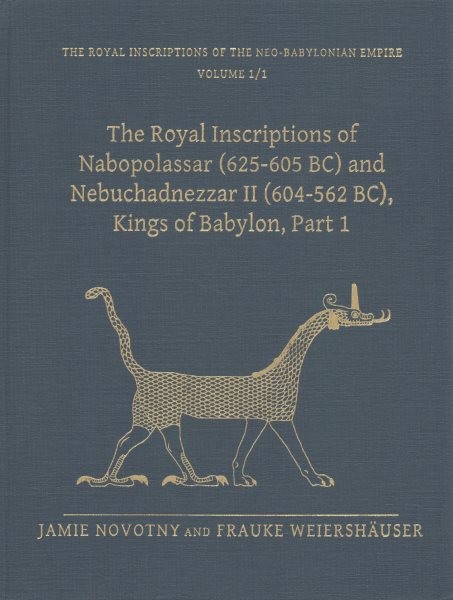 Royal Inscriptions of Nabopolassar, 625-605 BC and Nebuchadnezzar II, 604-562…