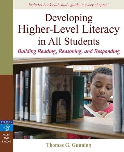 Developing Higher-Level Literacy in All Students by Thomas G. Gunning