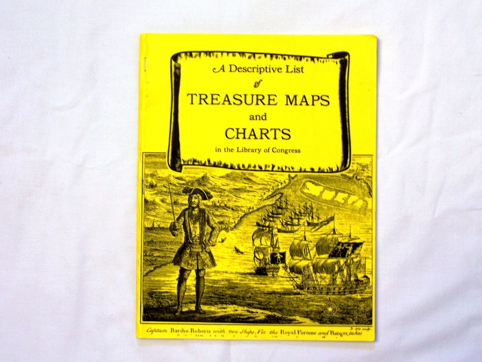 A Descriptive List of Treasure Maps and Charts