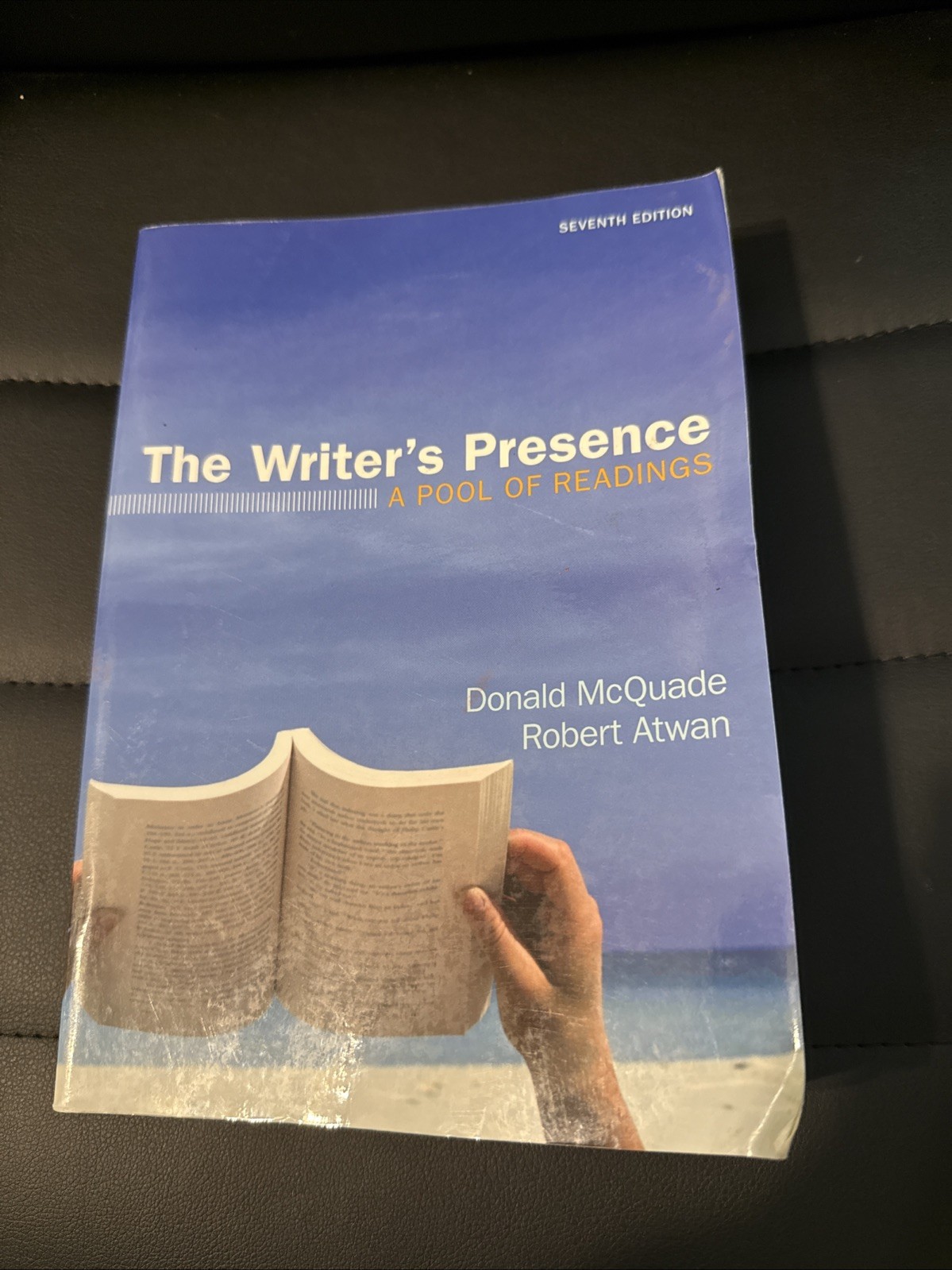 Writer’s Presence : A Pool of Readings by Donald McQuade and Robert Atwan Textbo