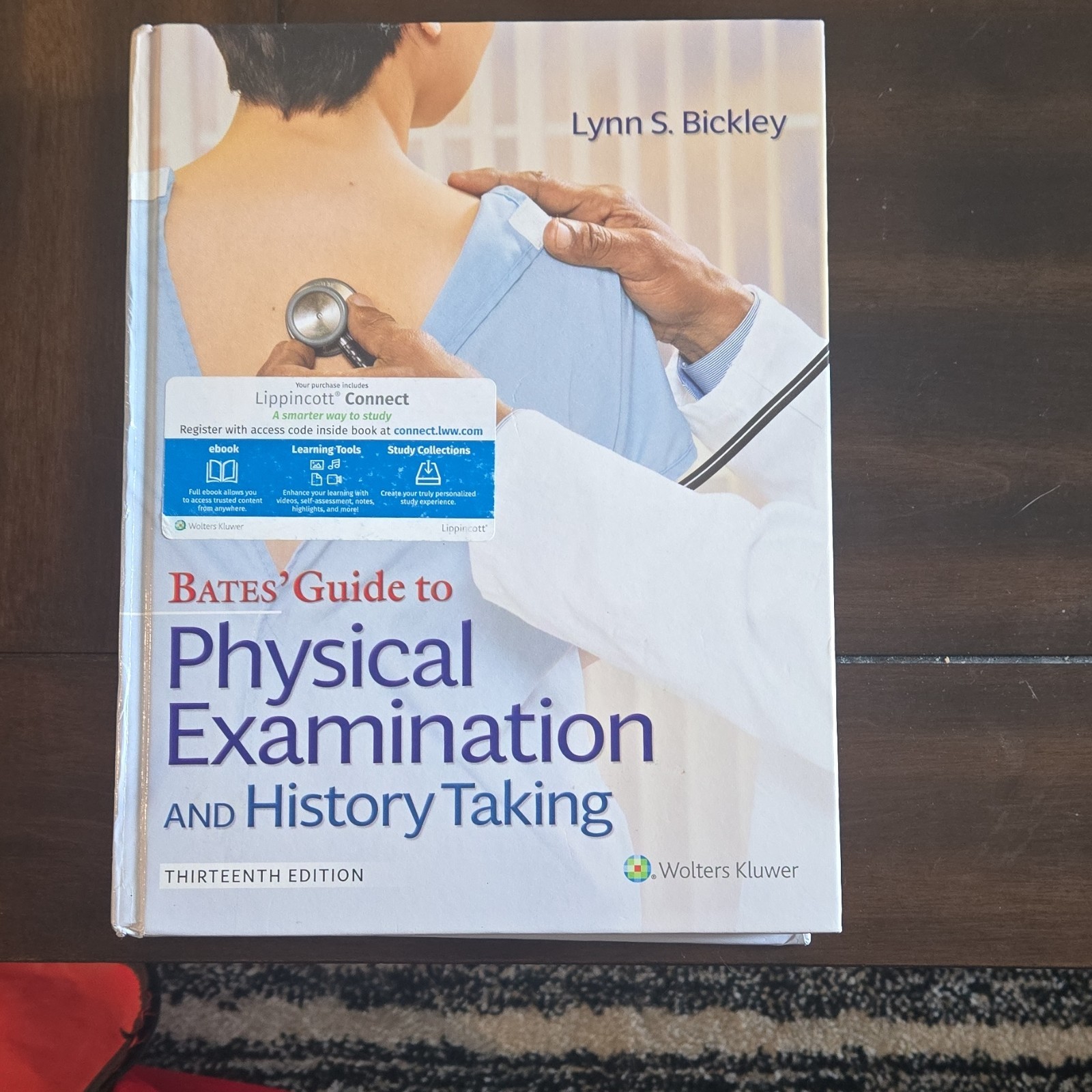 Bates’ Guide Thirteenth Edition Hardcover Lynn S. Bickley Wolters Kluwer