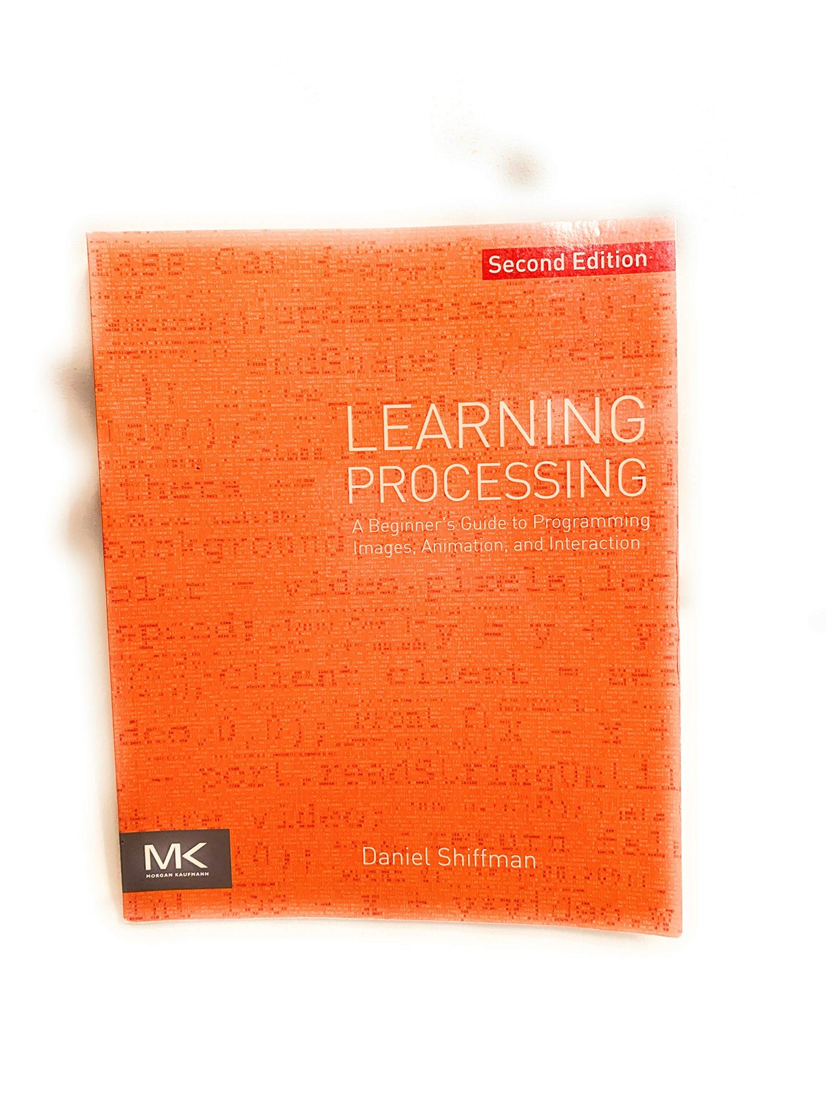 Learning Processing: A Beginner’s Guide to Programming Images, Animation, an…