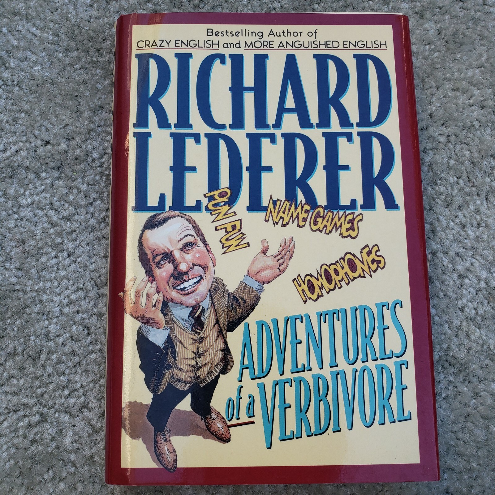 1994 Richard Lederer ADVENTURES OF A VERBIVORE 1st Edition