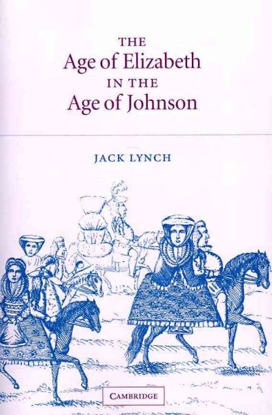 Age of Elizabeth in the Age of Johnson, Paperback by Lynch, Jack, Brand New, …