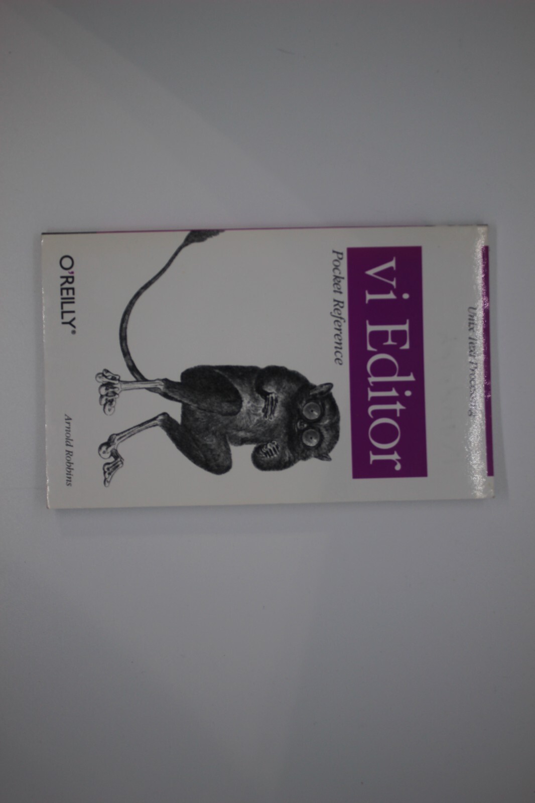 Pocket Reference (o’Reilly) Ser.: Vi Editor Pocket Reference by Arnold…