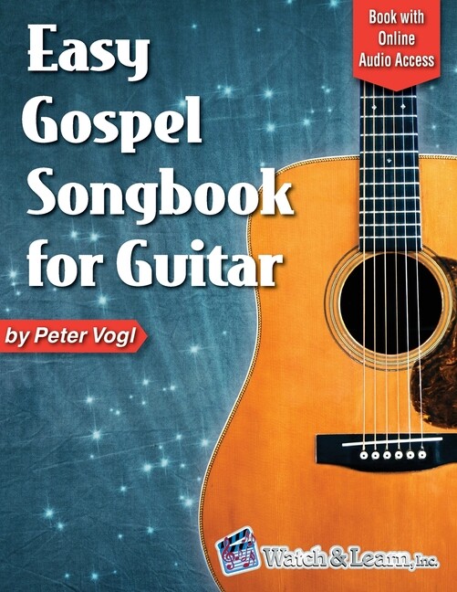 Easy Gospel Songbook For Guitar Book With Online Audio Access