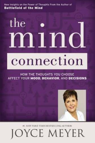 The Mind Connection: How the Thoughts You Choose Affect Your Mood, Behavi – GOOD