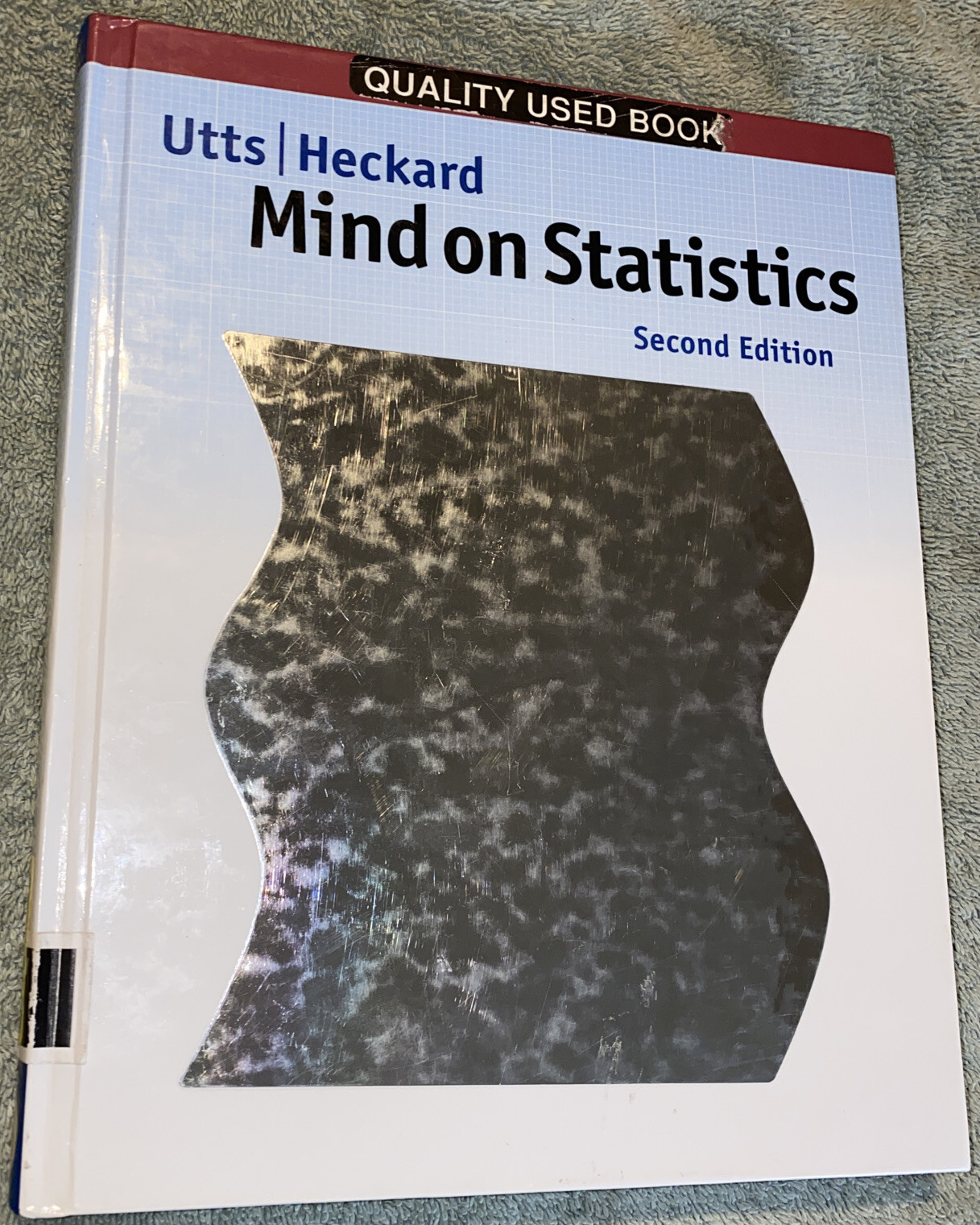 Mind on Statistics 2nd Edition by Jessica M. Utts & Robert F. Heckard HC, 2004