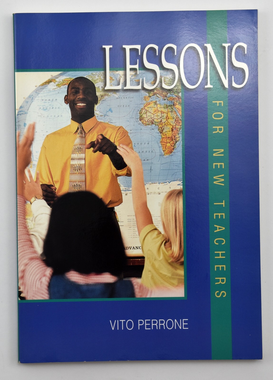 Lessons For New Teachers by Vito Perrone – 2000 – Paperback PB
