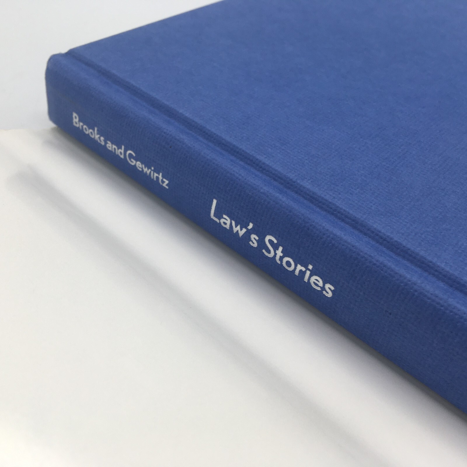 Law’s Stories Narrative and Rhetoric in the Law by Peter Brooks Paul Gewirtz NEW