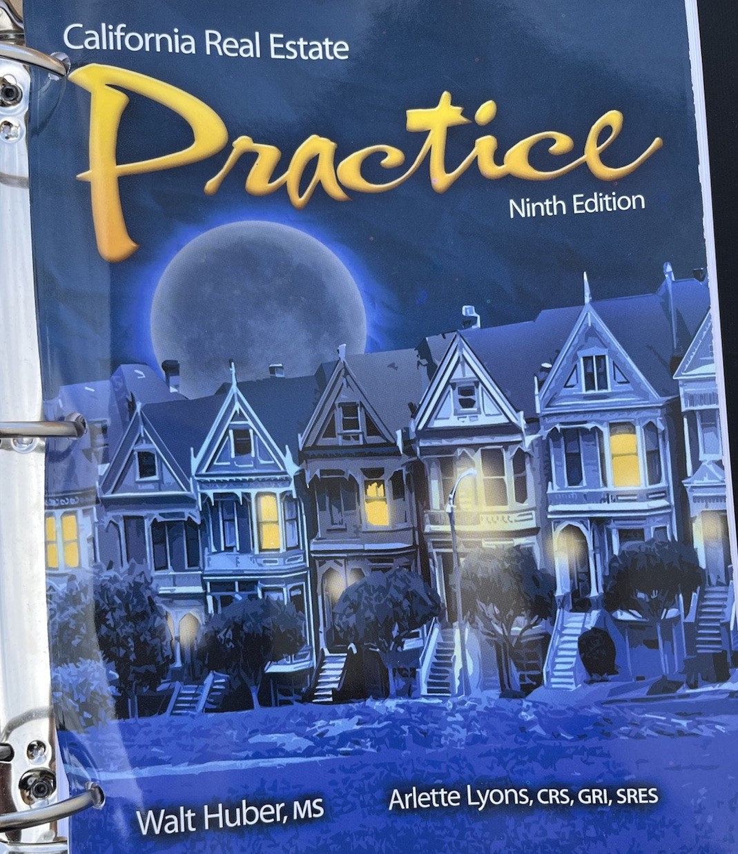 California Real Estate Practice Ninth Edition Huber & Lyons Loose Leaf