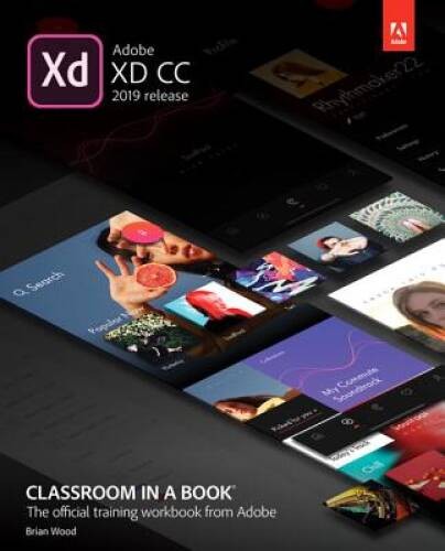 Adobe XD CC Classroom in a Book (2019 Release) – Paperback By Wood, Brian – GOOD