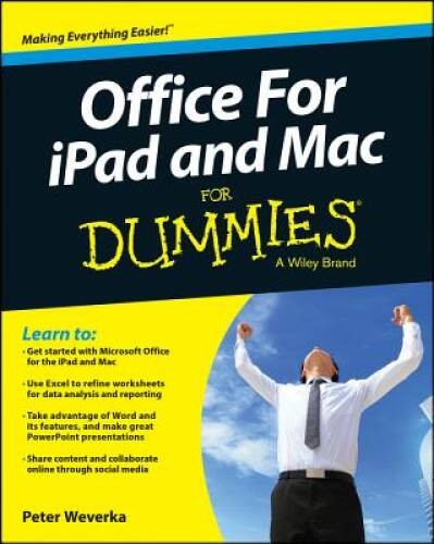 Office for iPad and Mac For Dummies – Paperback By Weverka, Peter – GOOD
