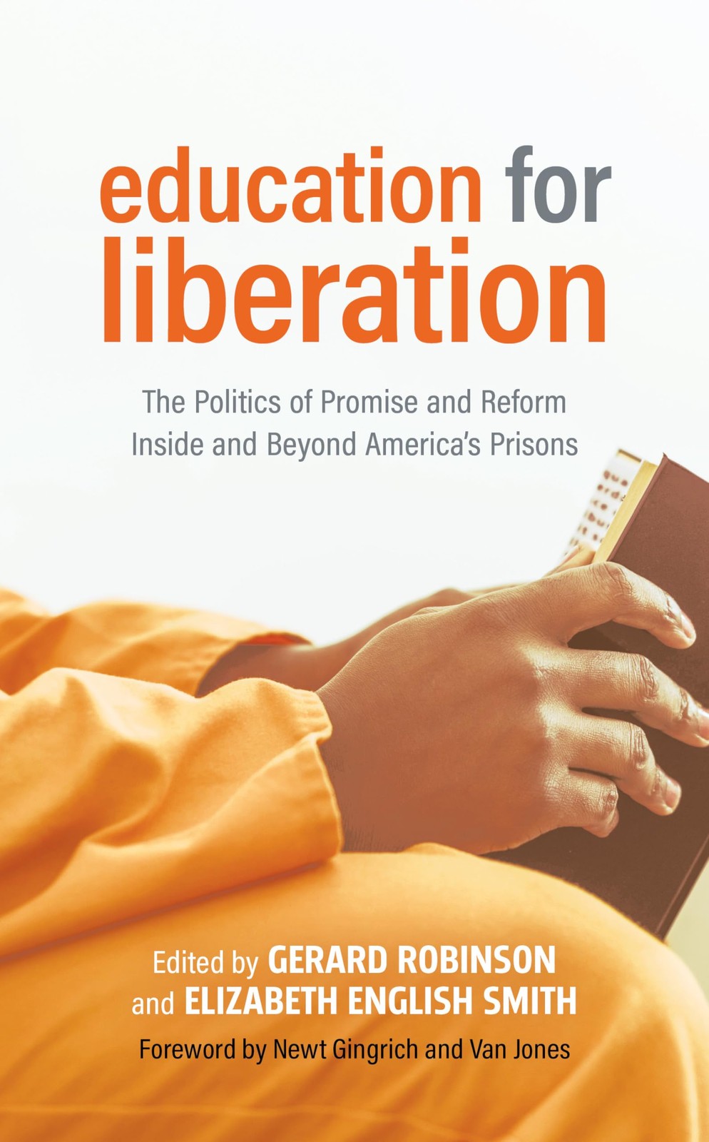 Education for Liberation: The Politics of Promise and Reform Inside and Beyo…