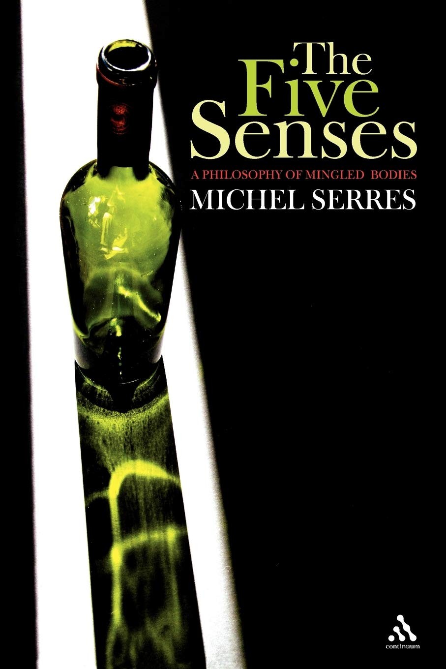 The Five Senses: A Philosophy of Mingled Bodies (Athlone Contemporary Europe…