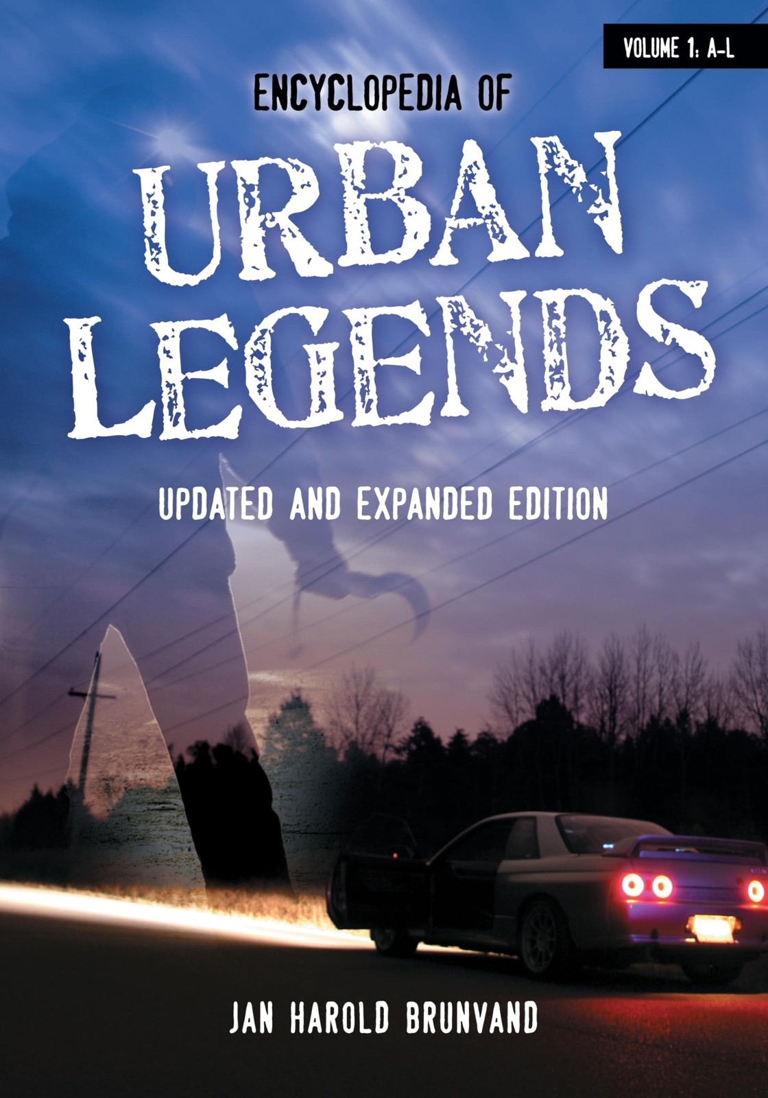 Encyclopedia of Urban Legends, Updated and Expanded Edition (2 Volume Set) -…