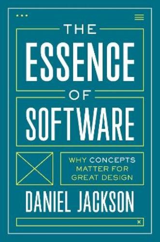 Daniel Jackson The Essence of Software (Hardback) (UK IMPORT)
