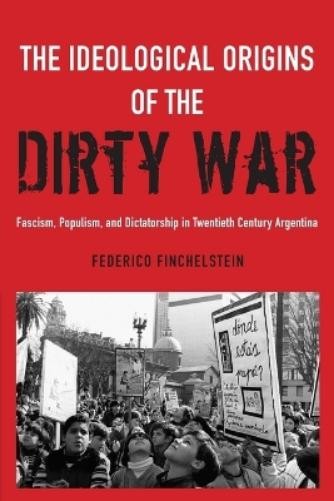 Federico Finchelst The Ideological Origins of the Dirty (Paperback) (UK IMPORT)