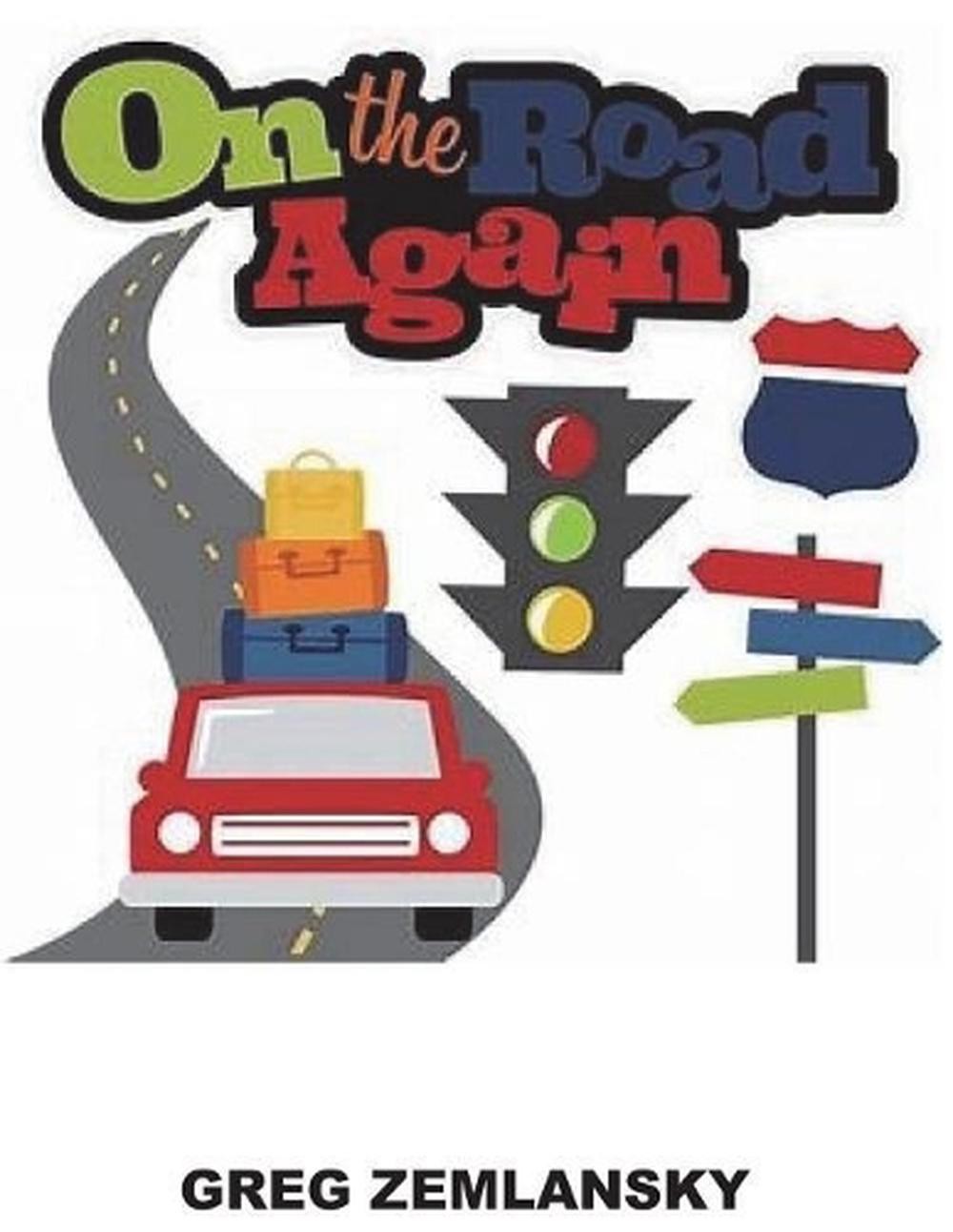 On The Road Again by Greg Zemlansky (English) Paperback Book