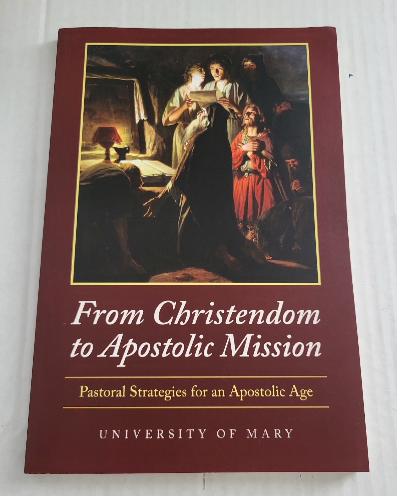 From Christendom to Apostolic Mission: Pastoral Strategies for an Apostolic Age