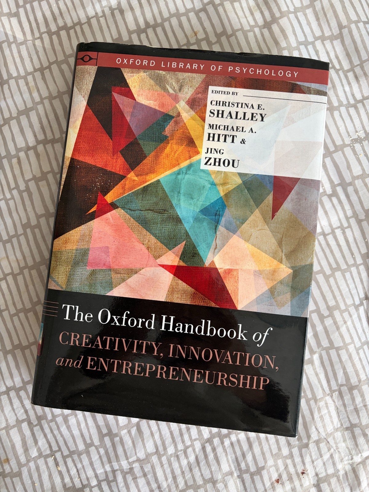 The Oxford Handbook of Creativity, Innovation, and Entrepreneurship by Michael A