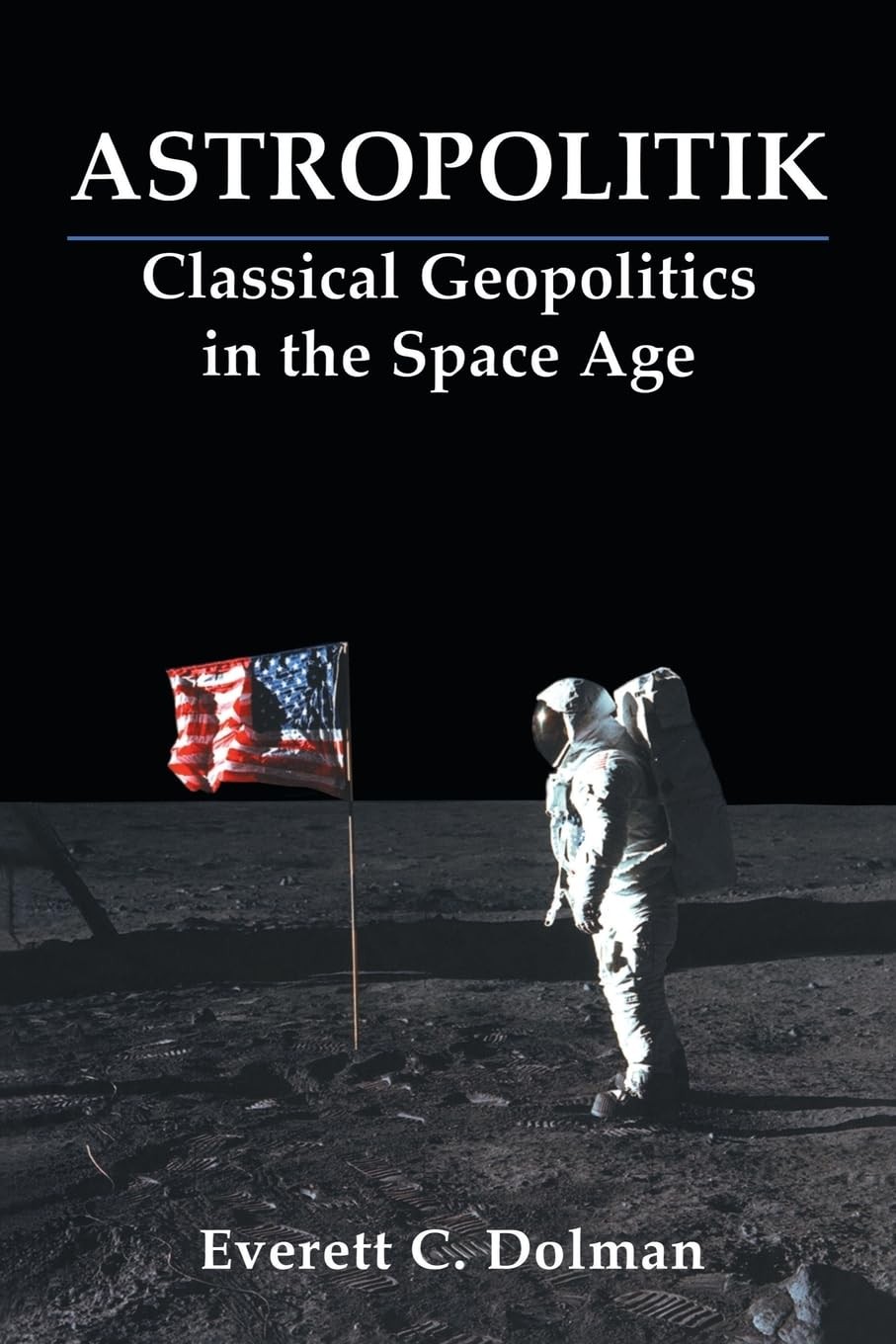 Astropolitik (Strategy and History)
