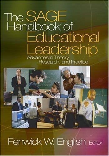 The SAGE Handbook of Educational Leadership: Advances in Theory, Research, and