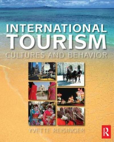 International Tourism – Paperback By Reisinger, Yvette – GOOD