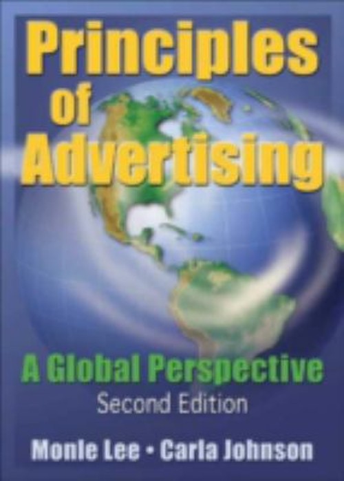 Principles of Advertising : A Global Perspective, Second Edition