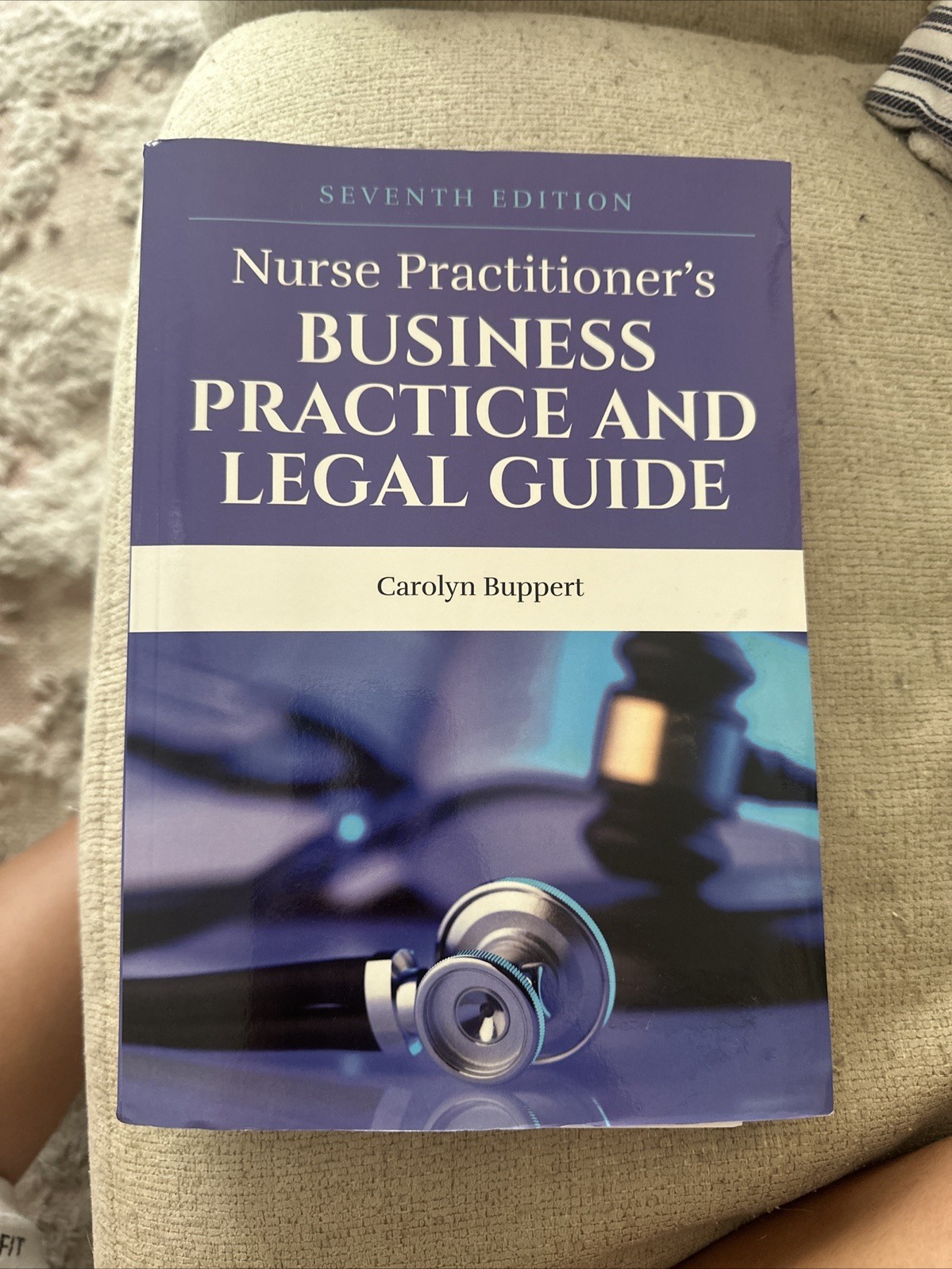 Nurse Practitioner’s Business Practice and Legal Guide by Carolyn Buppert