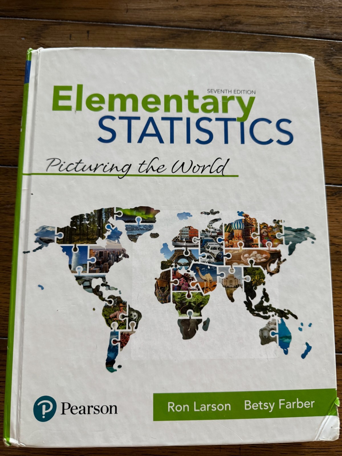 Elementary Statistics : Picturing the World by Betsy Farber and Ron Larson…
