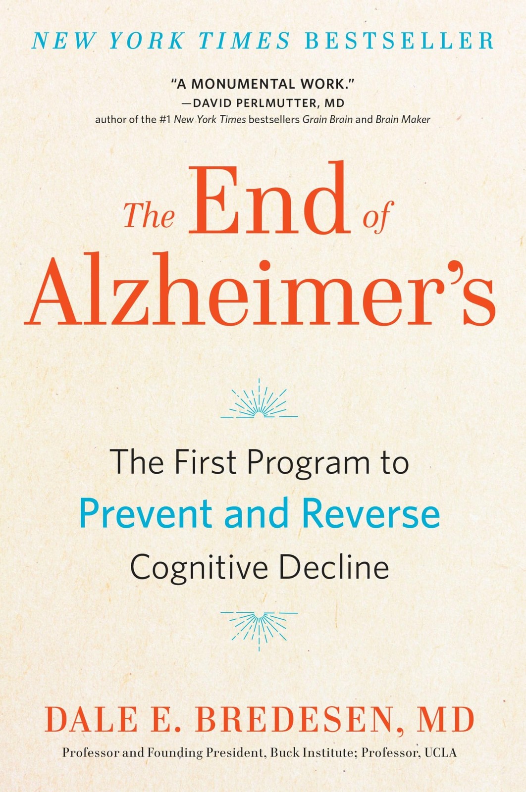 The End of Alzheimer’s: The First Program to Prevent and Reverse Cognitive D…