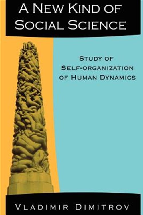New Kind Of Social Science : Study Of Selforganization Of Human Dynamics, Pap…