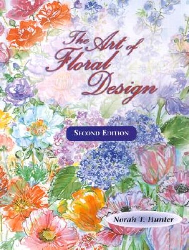 The Art of Floral Design by Norah T Hunter: Used