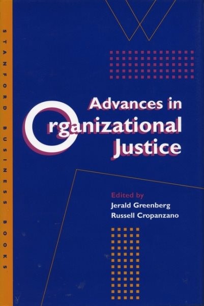Advances in Organizational Justice, Hardcover by Greenberg, Jerald (EDT); Cro…