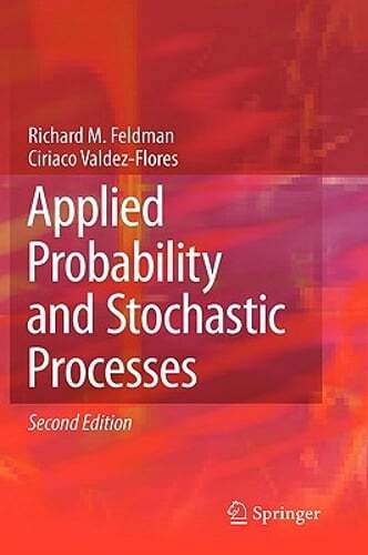 Applied Probability and Stochastic Processes by Richard M Feldman: Used