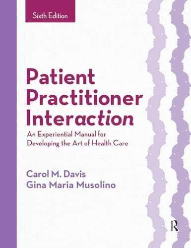 Patient Practitioner Interaction: – Hardcover, by Davis Carol M.; – Very Good y