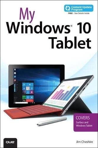 My Windows 10 Tablet (includes Content Update Program): Covers W