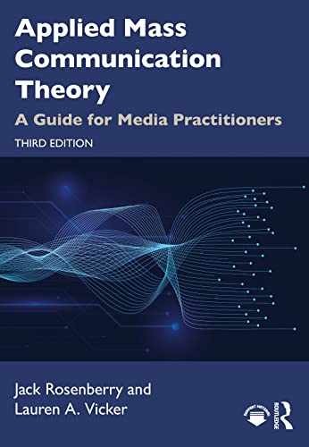 Applied Mass Communication – Paperback, by Rosenberry Jack; Vicker – Very Good