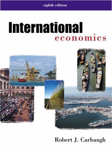 International Economics, Hardcover by Carbaugh, Robert J., Brand New, Free sh…