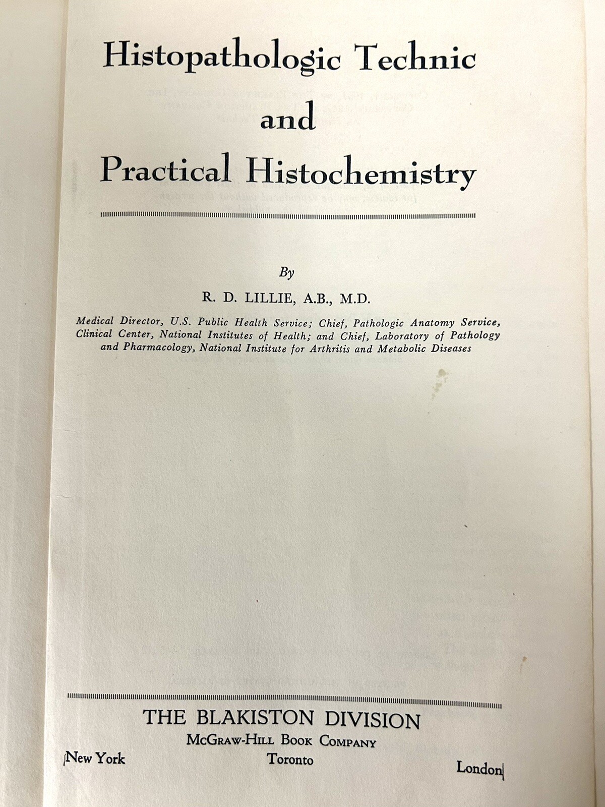 Vintage 1954 Textbook – Histopathologic Technic and Practical Histochemistry