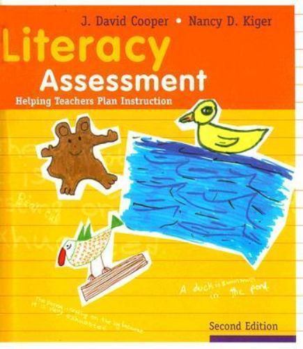 Literacy Assessment: Helping Teachers Plan Instruction by