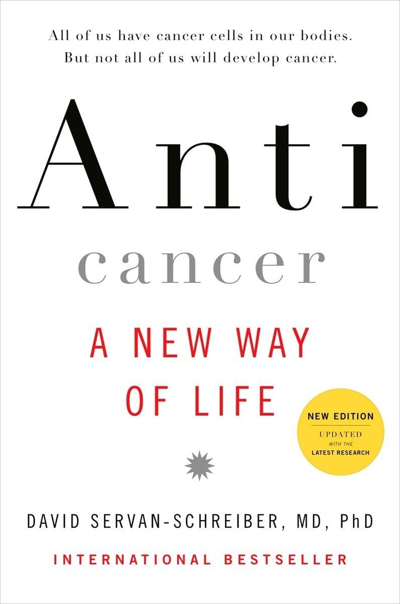 Anticancer: A New Way of Life – hardcover David Servan-Schreiber