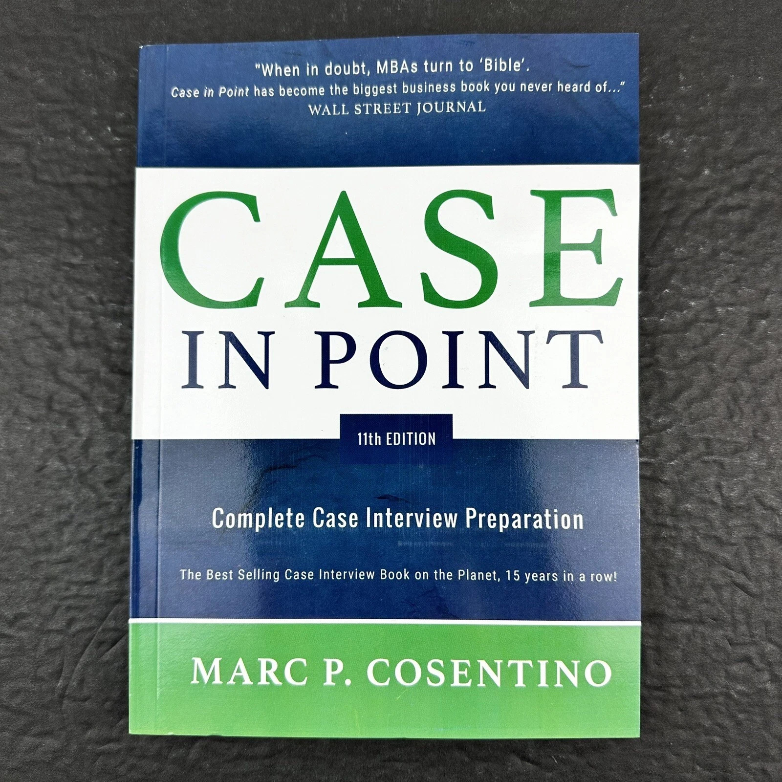 Case in Point 11 : Complete Case Interview Preparation by Marc P. Cosentino USPS