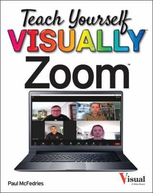 Teach Yourself VISUALLY Zoom Paperback Paul McFedries